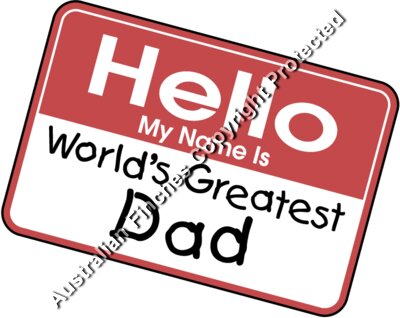HELLO Worlds Greatest Dad Name Tag